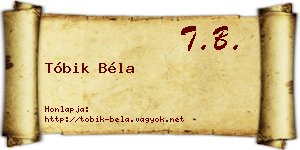 Tóbik Béla névjegykártya